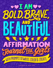 I Am Bold Brave & Beautiful
