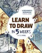 Learn To Draw In 5 Weeks