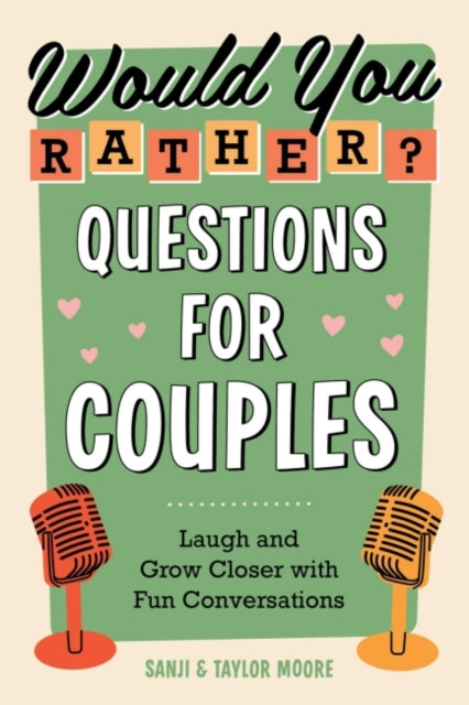 Would You Rather Questions For Couples