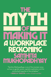 Myth Of Making It
