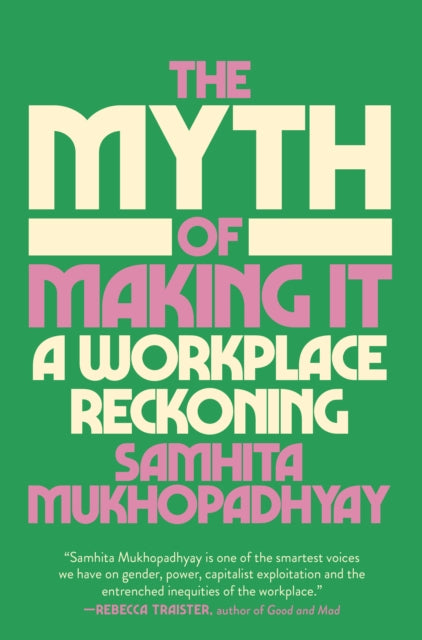 Myth Of Making It