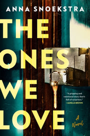 Ones We Love
