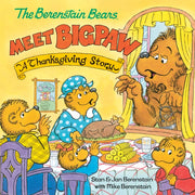 Berenstain Bears Meet Bigpaw A Thanksgiv