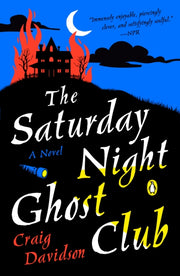 Saturday Night Ghost Club By Davidson, Craig