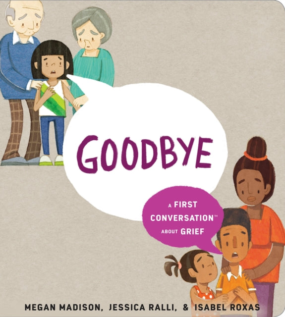 Goodbye A First Conversation About Grief