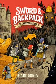 Sword & Backpack The Three Companions By Soria, Gabe