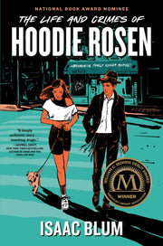 Life & Crimes Of Hoodie Rosen The By Blum, Isaac