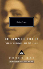 Complete Fiction Of Nella Larsen