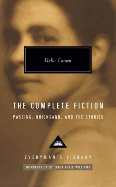 Complete Fiction Of Nella Larsen