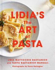 Lidias The Art Of Pasta By Bastianich, Lidia M