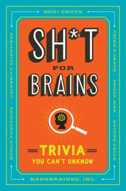 Sht For Brains