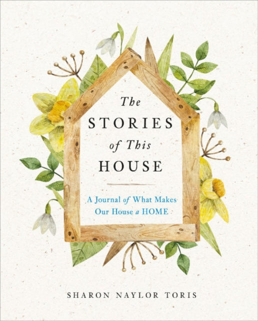 Stories Of This House