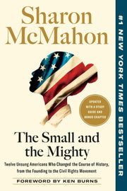 Small & The Mighty The By , Sharon