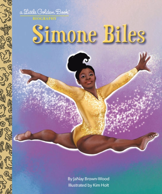 Simone Biles A Little Golden Book Biogra