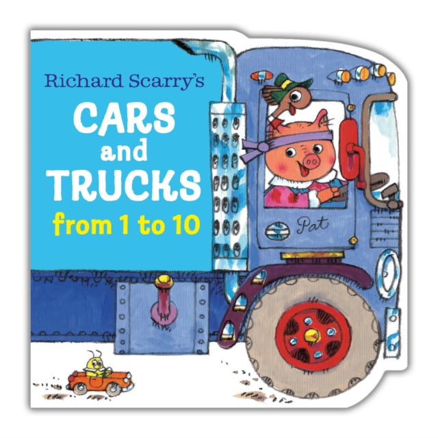 Richard Scarrys Cars & Trucks From 1-10