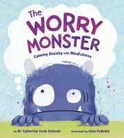 Worry Monster Calming Anxiety With Mindf By Cook-cottone, Cather