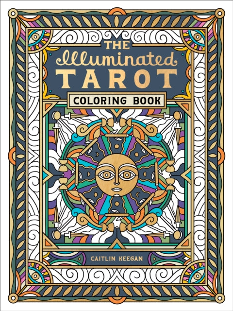 Illuminated Tarot Coloring Book