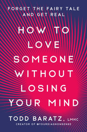How To Love Someone Without Losing Your