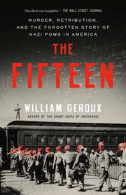 Fifteen By Geroux, William