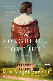 Songbird Of Hope Hill The By Vogel Sawyer, Kim