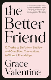 Better Friend The