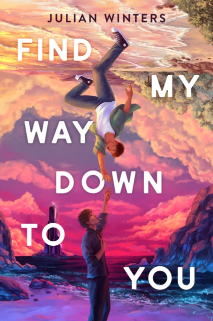 Find My Way Down To You By Winters, Julian