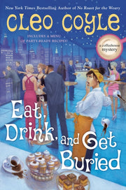 Eat Drink & Get Buried By Coyle, Cleo