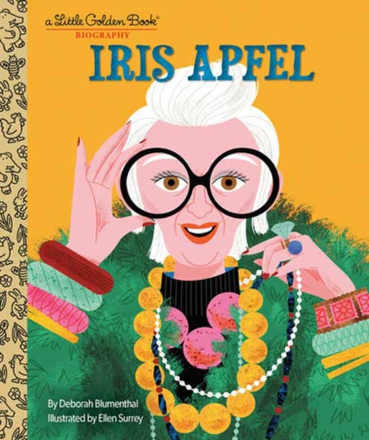 Iris Apfel A Little Golden Book Biograph