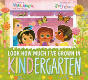 Look How Much Ive Grown In Kindergarten