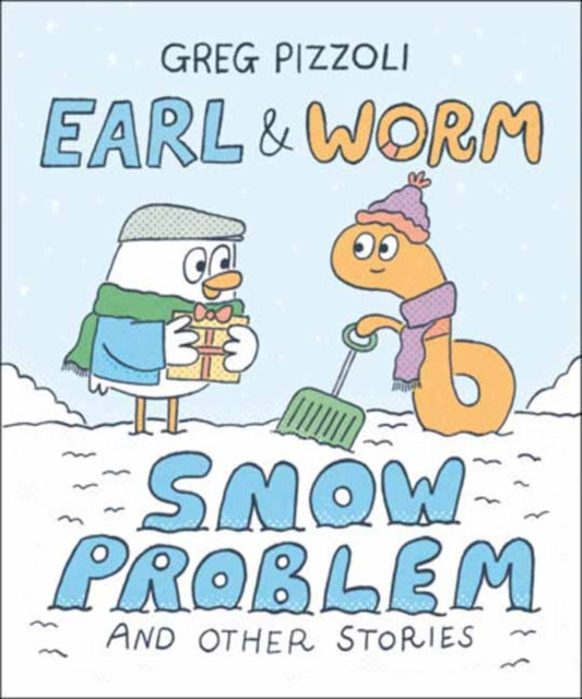 Earl Worm 3 Snow Problem & Other Stories By Pizzoli, Greg
