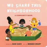 We Share This Neighborhood By Saks, Dan