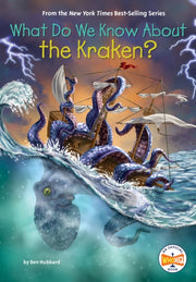 What Do We Know About The Kraken By Hubbard, Ben