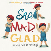Sad Mad Glad By Micklos Jr, John