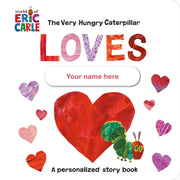 Very Hungry Caterpillar Loves Your Name