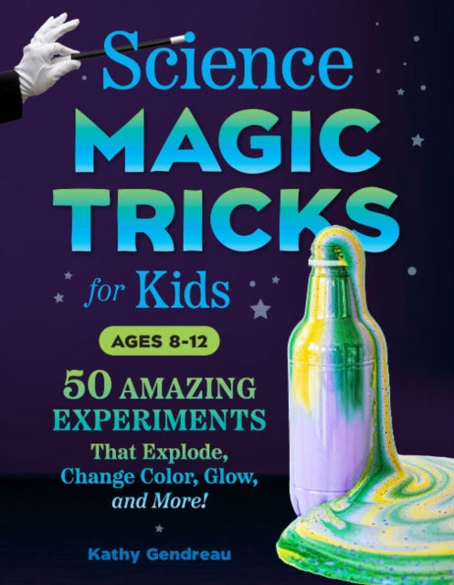 Science Magic Tricks For Kids
