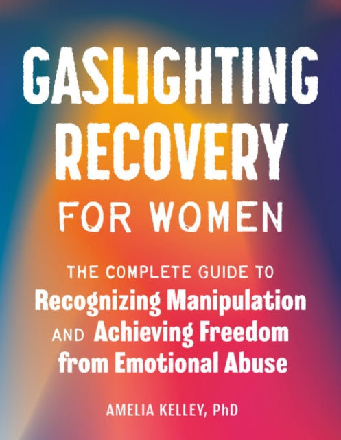 Gaslighting Recovery For Women