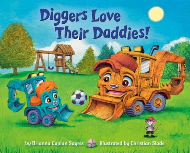 Diggers Love Their Daddies