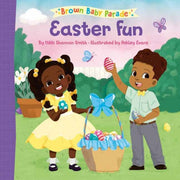 Easter Fun A Brown Baby Parade Book