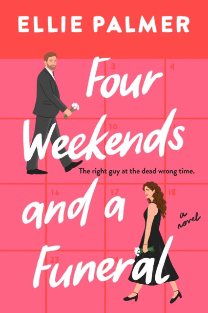 Four Weekends & A Funeral