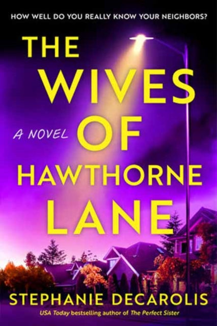 Wives Of Hawthorne Lane By Decarolis, Stephanie