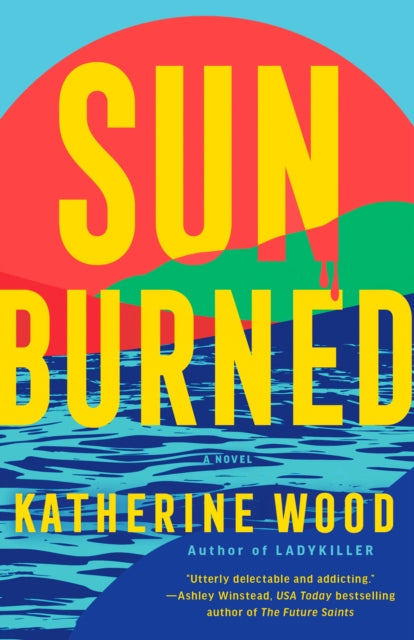 Sunburned By Wood, Katherine