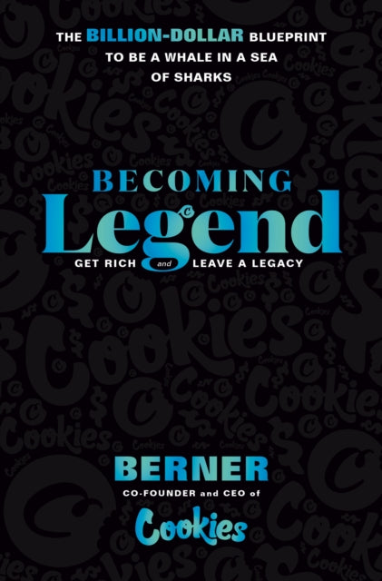 Becoming Legend By Berner,