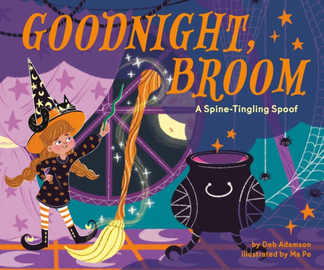 Goodnight Broom A Spinetingling Spoof