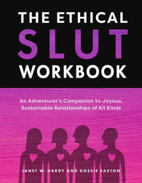 Ethical Slut Workbook
