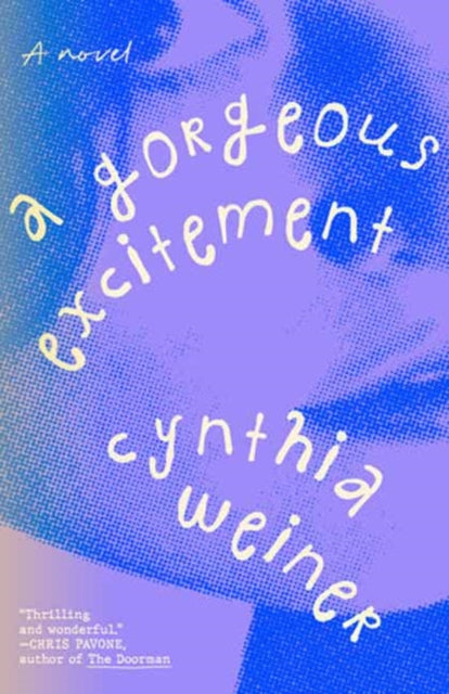 Gorgeous Excitement By Weiner, Cynthia