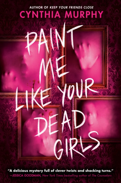 Paint Me Like Your Dead Girls By Murphy Cynthia