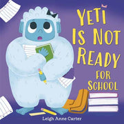 Yeti Is Not Ready For School