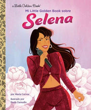 Mi Little Golden Book Sobre Selena My Li By Correa, Maria