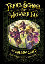 Hollow Child By Forgettable, Fern