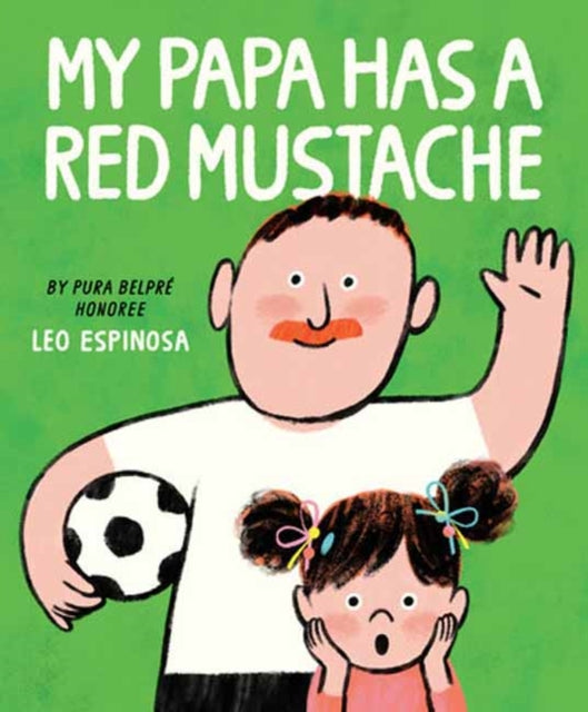 My Papa Has A Red Mustache